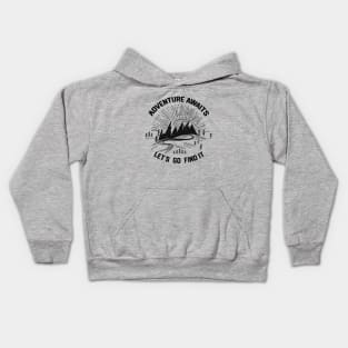 Camping Life Saying-Adventure Awaits Let s Go Find It-Amazing Gift Idea for Camping Lovers Kids Hoodie
